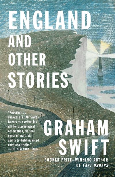 Cover for Graham Swift · England and Other Stories (Book) (2016)