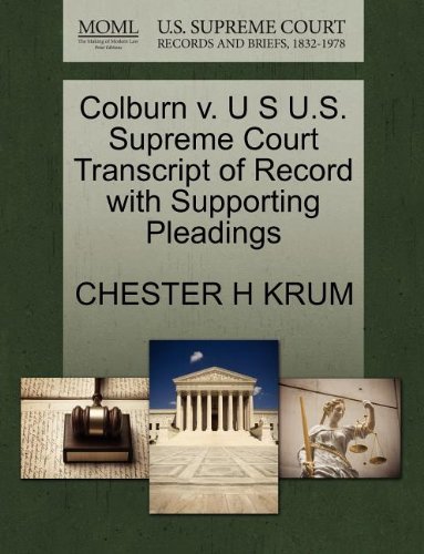 Cover for Chester H Krum · Colburn V. U S U.s. Supreme Court Transcript of Record with Supporting Pleadings (Paperback Book) (2011)