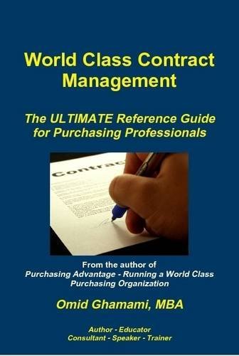Cover for Omid Ghamami · World Class Contract Management - The ULTIMATE Reference Guide for Purchasing Professionals (Gebundenes Buch) (2013)