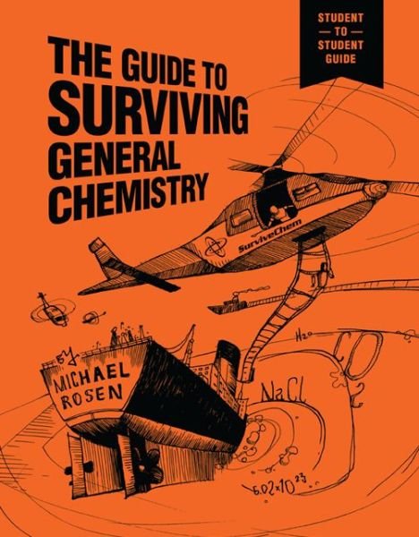 Cover for Michael Rosen · Guide to Surviving General Chemistry (Spiralbog) (2014)
