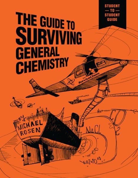 Cover for Michael Rosen · Guide to Surviving General Chemistry (Spiral Book) (2014)