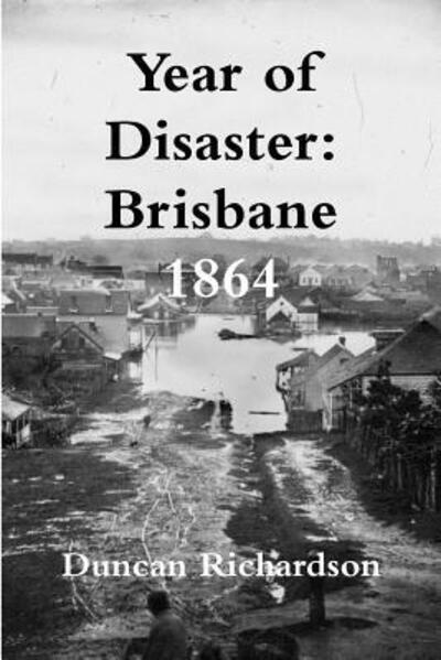 Cover for Duncan Richardson · Year of Disaster (Pocketbok) (2017)