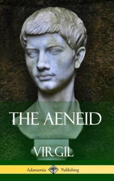 Cover for Virgil · The Aeneid (Hardcover bog) (2018)