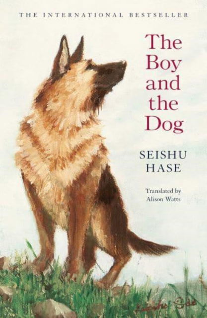 Cover for Seishu Hase · The Boy and the Dog (Hardcover Book) (2022)