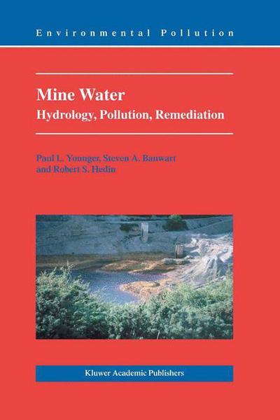 Cover for P.l. Younger · Mine Water: Hydrology, Pollution, Remediation - Environmental Pollution (Paperback Book) [Softcover Reprint of the Original 1st Ed. 2002 edition] (2002)