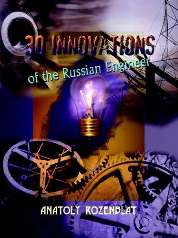 Cover for Anatoly Rozenblat · 30 Innovations of the Russian Engineer (Paperback Book) (2003)