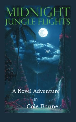 Cover for Cole Banner · Midnight Jungle Flights (Paperback Book) (2003)