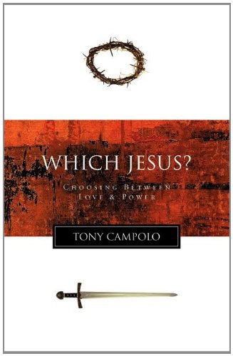 Cover for Tony Campolo · Which Jesus?: Choosing Between Love and Power (Taschenbuch) (2012)