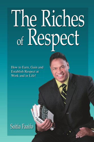 Cover for Saitia Faaifo · The Riches of Respect (Paperback Book) (2006)