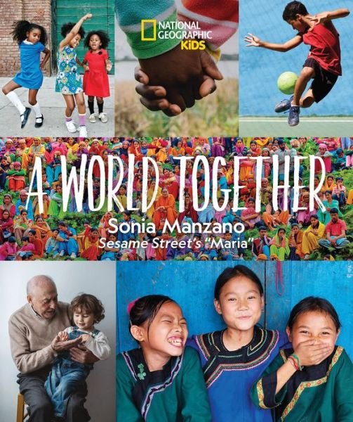 Cover for National Geographic Kids · A World Together (Hardcover bog) (2020)