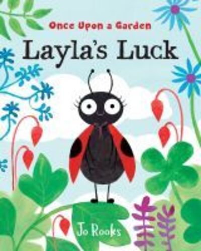 Cover for Jo Rooks · Layla's Luck - Once Upon a Garden (Hardcover Book) (2020)