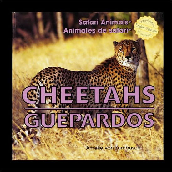 Cover for Amelie Von Zumbusch · Cheetahs / Guepardos (Paperback Book) (2007)