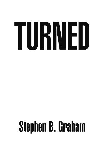 Cover for Stephen B Graham · Turned (Paperback Book) (2008)