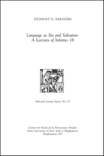 Cover for Zygmunt G. Baranski · Language as Sin and Salvation: A Lectura of Inferno 18 (Paperback Book) (2014)