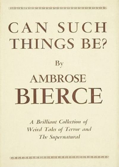 Cover for Ambrose Bierce · Can Such Things Be? (MP3-CD) (2011)