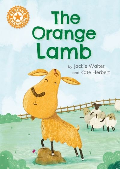 Cover for Jackie Walter · Reading Champion: The Orange Lamb: Independent Reading Orange 6 - Reading Champion (Hardcover Book) (2024)