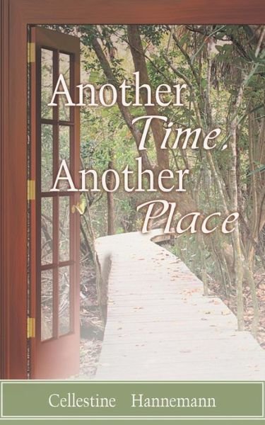 Cover for Cellestine Hannemann · Another Time, Another Place (Paperback Bog) (2012)