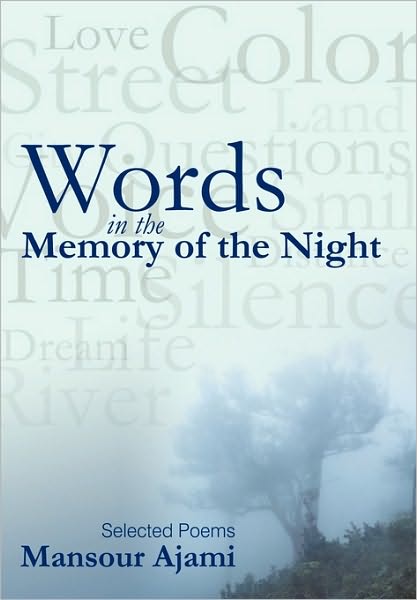 Cover for Mansour Ajami · Words in the Memory of the Night: Selected Poems (Inbunden Bok) (2010)