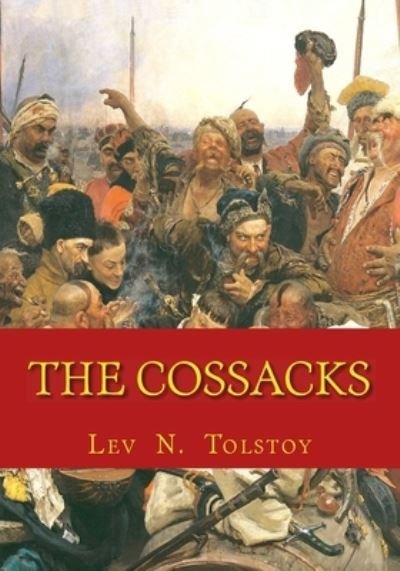 Cover for Lev N Tolstoy · The Cossacks (Pocketbok) (2010)
