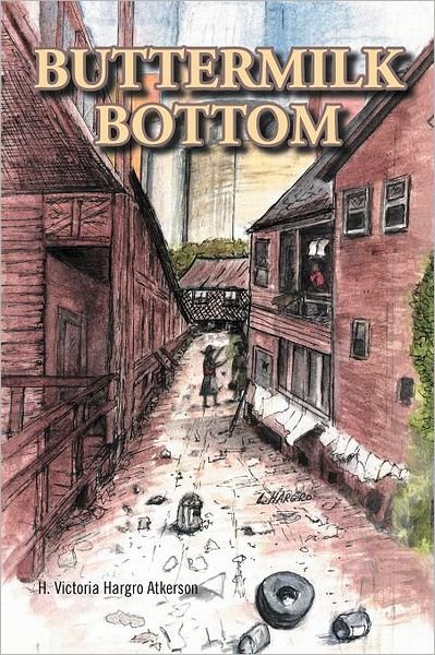 Cover for H Victoria Atkerson · Buttermilk Bottom (Paperback Bog) (2011)
