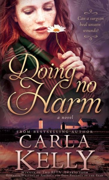 Cover for Carla Kelly · Doing no harm (Book) (2015)