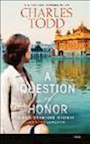 A Question of Honor - Charles Todd - Other - HarperCollins Publishers - 9781467662383 - October 15, 2013