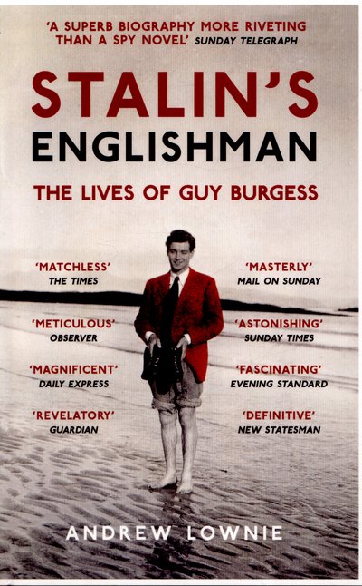 Cover for Andrew Lownie · Stalin's Englishman: The Lives of Guy Burgess (Paperback Book) (2016)