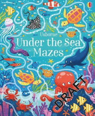 Under the Sea Mazes - Maze Books - Sam Smith - Books - Usborne Publishing Ltd - 9781474969383 - April 1, 2021