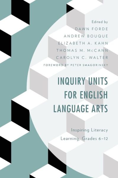 Cover for Dawn Forde · Inquiry Units for English Language Arts: Inspiring Literacy Learning, Grades 6–12 (Paperback Book) (2020)