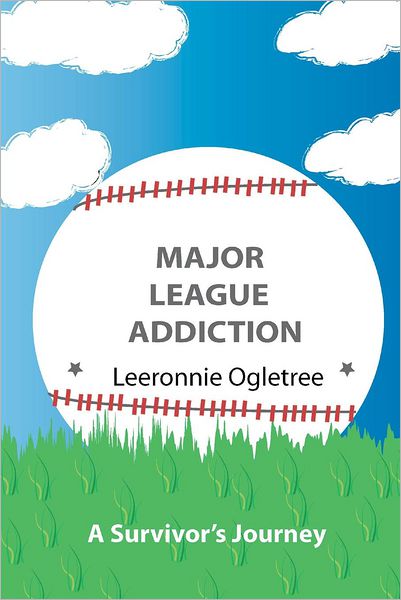 Cover for Leeronnie Ogletree · Major League Addiction (Paperback Bog) (2012)