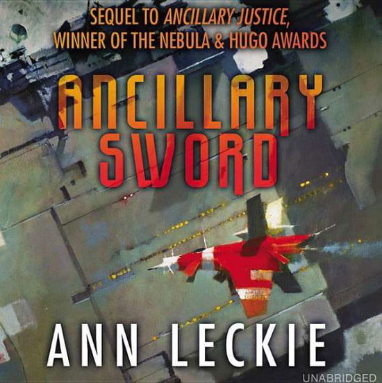 Cover for Ann Leckie · Ancillary Sword (Imperial Radch Series, Book 2) (Audiobook (CD)) [Unabridged edition] (2014)