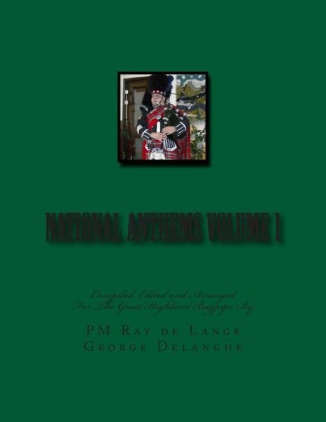Cover for Pm Ray De Lange · National Anthems Volume 1 (Paperback Book) (2011)