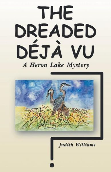 Cover for Judith Williams · The Dreaded Deja Vu (Paperback Book) (2018)