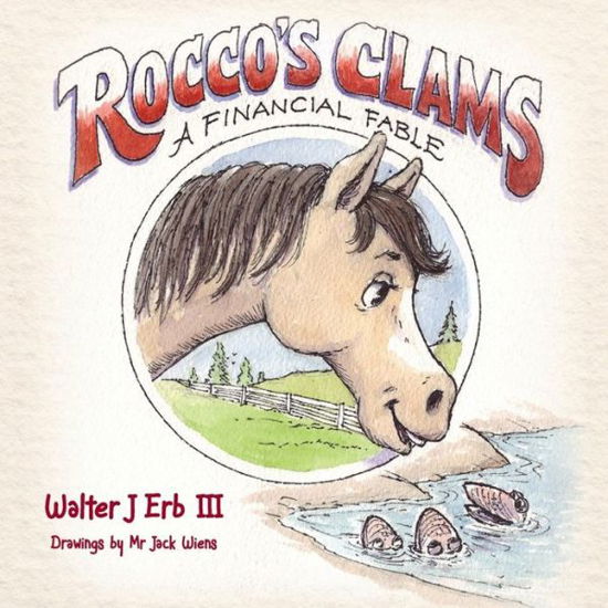 Cover for Erb, Walter John, III · Rocco's Clams: Financial Fable (Paperback Bog) (2012)