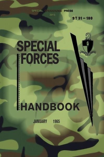 Cover for Us Army Jfk Special Warfare Center · St 31-180 Special Forces Handbook: January 1965 (Pocketbok) (2012)