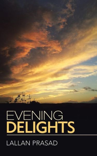 Cover for Lallan Prasad · Evening Delights (Paperback Bog) (2014)