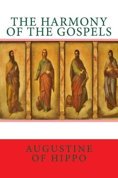 Cover for Saint Augustine of Hippo · The Harmony of the Gospels (Taschenbuch) (2013)
