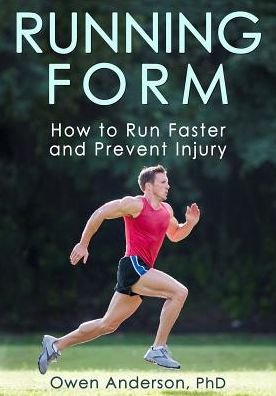 Cover for Owen Anderson · Running Form: How to Run Faster and Prevent Injury (Pocketbok) (2018)