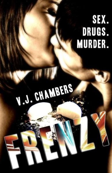 Cover for V J Chambers · Frenzy (Pocketbok) (2013)