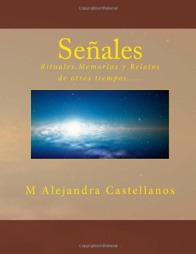 Cover for M Alejandra Castellanos · Señales (Paperback Book) [Spanish, 1 edition] (2013)