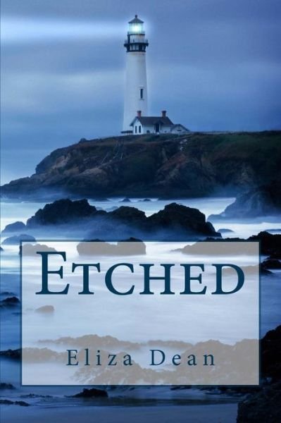 Cover for Eliza Dean · Etched (Paperback Bog) (2014)
