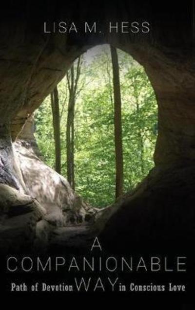 A Companionable Way - Lisa M Hess - Books - Cascade Books - 9781498237383 - September 16, 2016