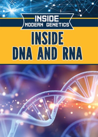 Cover for Howard Phillips · Inside DNA and RNA (N/A) (2021)