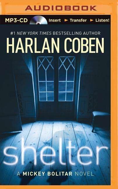Shelter - Harlan Coben - Audio Book - Brilliance Audio - 9781501283383 - August 11, 2015