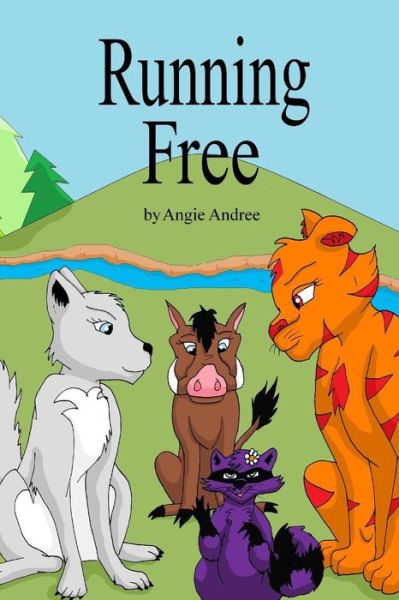 Cover for Angie Andree · Running Free (Paperback Book) (2014)