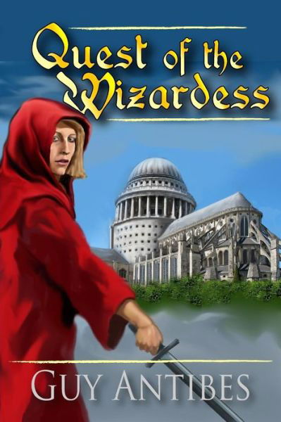 Cover for Guy Antibes · Quest of the Wizardess (Paperback Book) (2014)