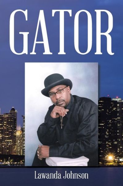 Cover for Lawanda Johnson · Gator (Paperback Book) (2015)