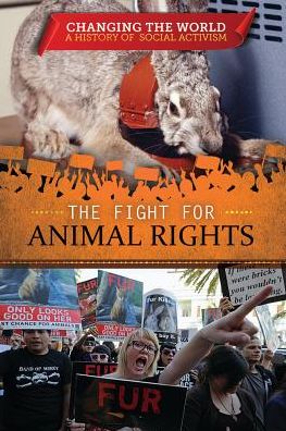 Cover for Jeanne Nagle · The Fight for Animal Rights (Hardcover Book) (2019)