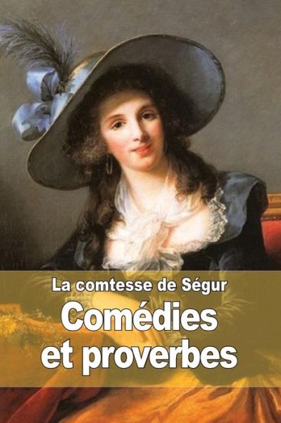 Cover for La Comtesse De Segur · Comedies et Proverbes (Paperback Book) (2015)