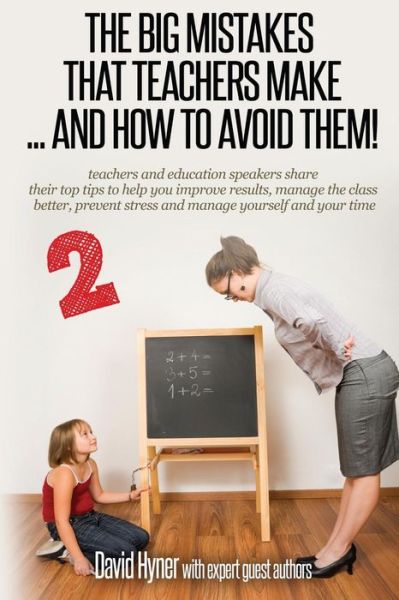 Cover for David Hyner · The Big Mistakes Teachers Make: ...and How to Avoid Them 2 (Paperback Book) (2015)